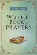MY LITTLE BOOK OF PRAYERS WORDS OF HOPE