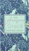 THE AMAZING GRACE PROMISE BOOK
