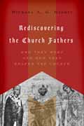 REDISCOVERING THE CHURCH FATHERS