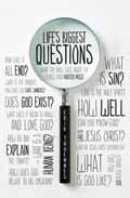 LIFES BIGGEST QUESTIONS