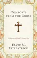 COMFORTS FROM THE CROSS