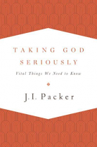 TAKING GOD SERIOUSLY
