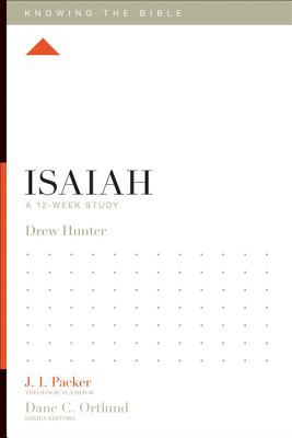 ISAIAH - KNOWING THE BIBLE