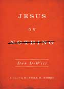 JESUS OR NOTHING