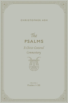 THE PSALMS A CHRIST CENTERED COMMENTARY VOL 2