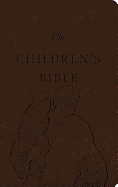 ESV CHILDREN'S BIBLE