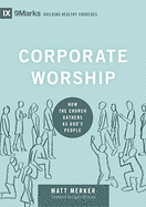 CORPORATE WORSHIP