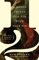 A DOZEN THINGS GOD DID WITH YOUR SIN