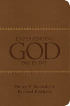 EXPERIENCING GOD DAY BY DAY