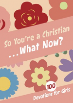 SO YOURE A CHRISTIAN WHAT NOW GIRLS