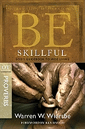 BE SKILLFUL PROVERBS