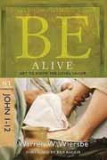 BE ALIVE JOHN 1 - 12