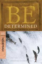 BE DETERMINED NEHEMIAH