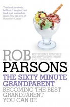 THE SIXTY MINUTE GRANDPARENT