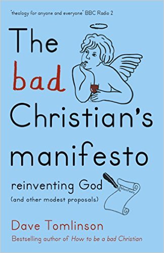 THE BAD CHRISTIAN MANIFESTO