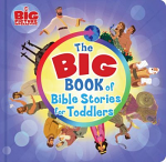 BIG BOOK OF BIBLE STORIES FOR TODDLERS