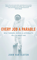 EVERY JOB A PARABLE