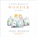 LITTLE MOMENT OF WONDER FOR CHILDREN