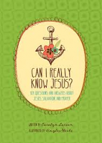 CAN I REALLY KNOW JESUS