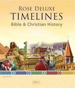 ROSE DELUXE TIMELINES BIBLE AND CHRISTIAN HISTORY