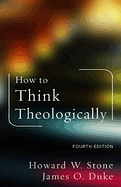 HOW TO THINK THEOLOGICALLY