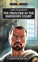 THE PREACHER IN THE EMPEROR'S COURT