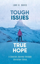 TOUGH ISSUES, TRUE HOPE