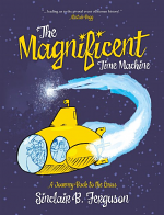 THE MAGNIFICENT TIME MACHINE