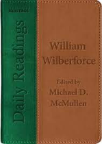 WILLIAM WILBERFORCE DAILY READINGS