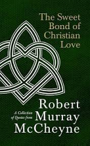 THE SWEET BOND OF CHRISTIAN LOVE