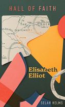 HALL OF FAITH ELISABETH ELLIOT