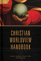 CHRISTIAN WORLDVIEW HANDBOOK