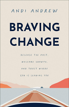 BRAVING CHANGE