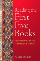 READING THE FIRST FIVE BOOKS
