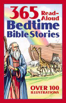 365 READ ALOUD BEDTIME BIBLE STORIES