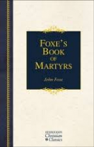 FOXES BOOK OF MARTYRS