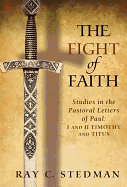 THE FIGHT OF FAITH