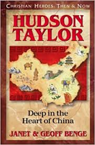 HUDSON TAYLOR DEEP IN THE HEART OF CHINA