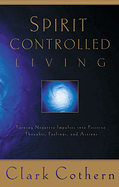 SPIRIT CONTROLLED LIVING