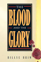 BLOOD AND THE GLORY