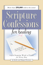 SCRIPTURE CONFESSIONS FOR HEALING