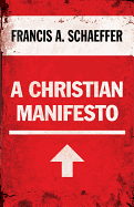 A CHRISTIAN MANIFESTO