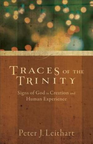 TRACES OF THE TRINITY