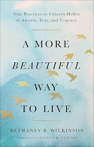 A MORE BEAUTIFUL WAY TO LIVE