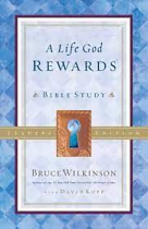 A LIFE GOD REWARDS BIBLE STUDY LEADERS