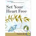 SET YOUR HEART FREE
