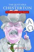 QUOTABLE CHESTERTON