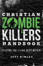 CHRISTIAN ZOMBIE KILLERS HANDBOOK