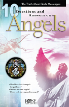 10 QUESTIONS & ANSWERS ON ANGELS