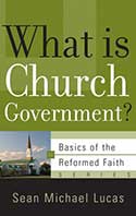 WHAT IS CHURCH GOVERNMENT